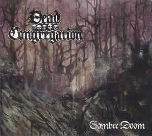 Dead Congregation ‎(GR) - Sombre Doom DIGI MCD